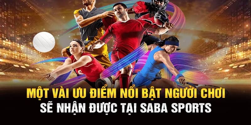 Sân chơi Saba Sports có nhiều kèo cược đa dạng